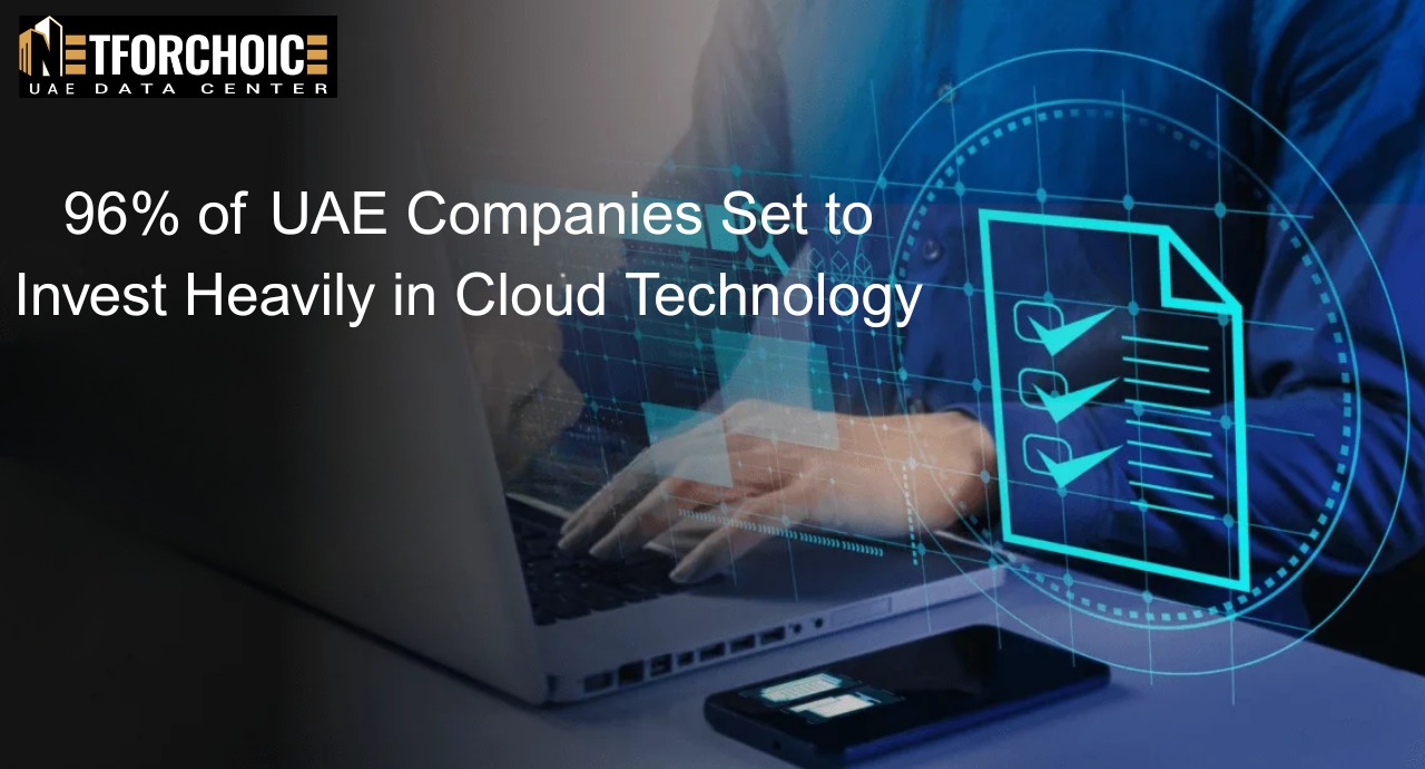 96% of UAE Companies Set to Invest Heavily in Cloud Technology