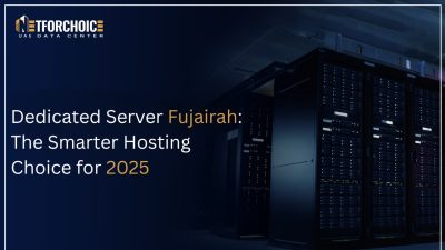 Dedicated Server Fujairah The Smarter Hosting Choice for 2025