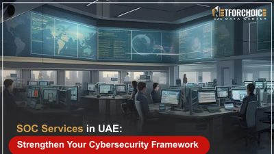 SOC Services in UAE Strengthen Your Cybersecurity Framework