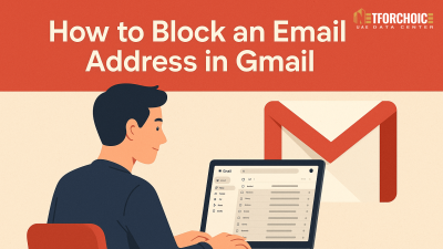 How to Block an Email Address in Gmail-Step-by-Step