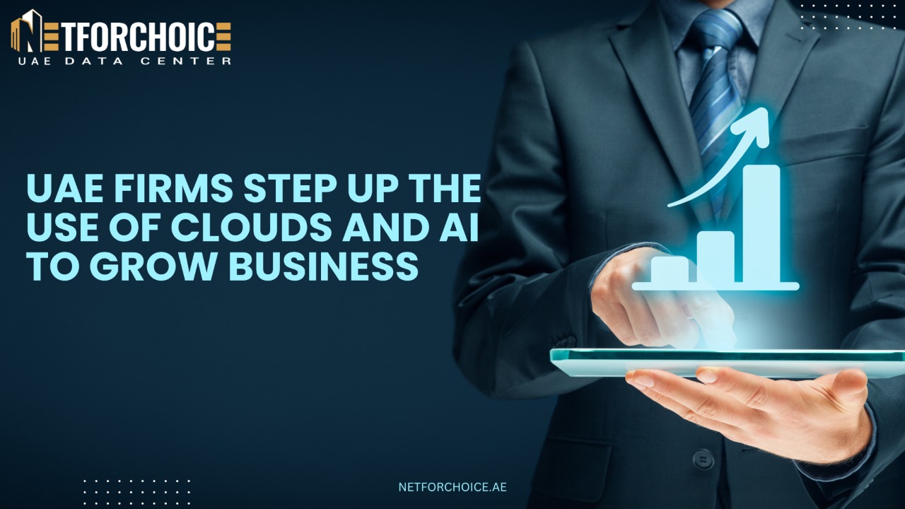 UAE Firms Step Up the Use of Clouds and AI to Grow Business
