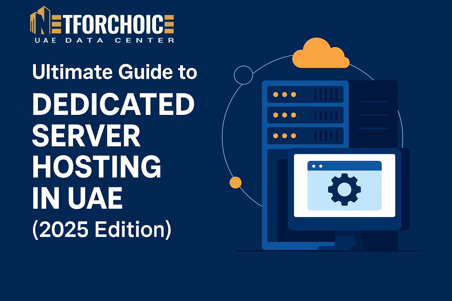 Ultimate Guide to Dedicated Server Hosting in UAE