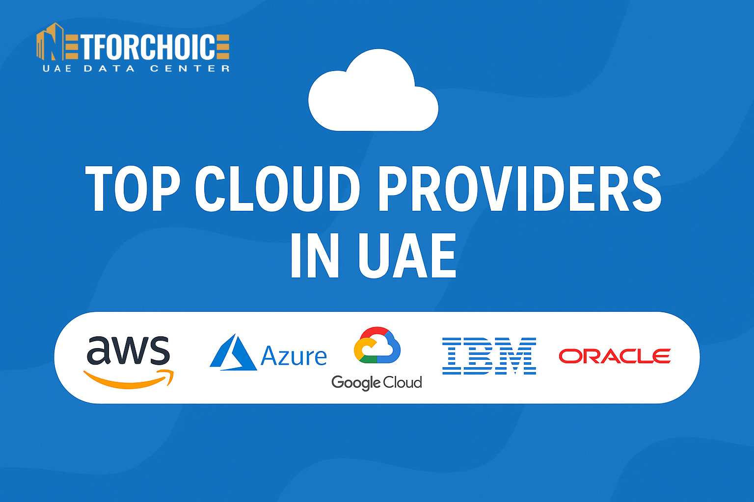 Top Cloud Solution Providers in UAE