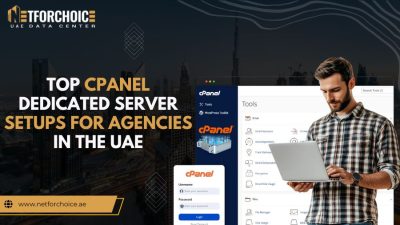 Top cPanel Dedicated Server Setups for Agencies in the UAE